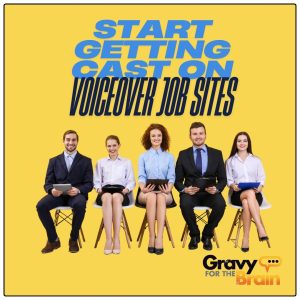 Start Getting Cast on Voiceover Job Sites Webinar